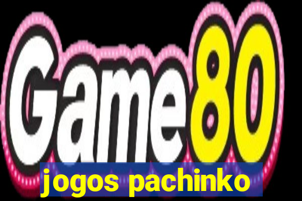 jogos pachinko